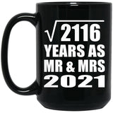 46th Anniversary Square Root of 2116 Years As Mr & Mrs 2021 - 15oz Coffee Mug Black