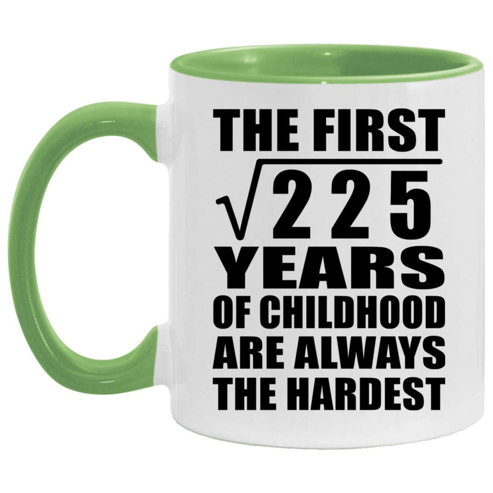 15th Birthday Square Root of 225 Years of Childhood - 11oz Accent Mug Green