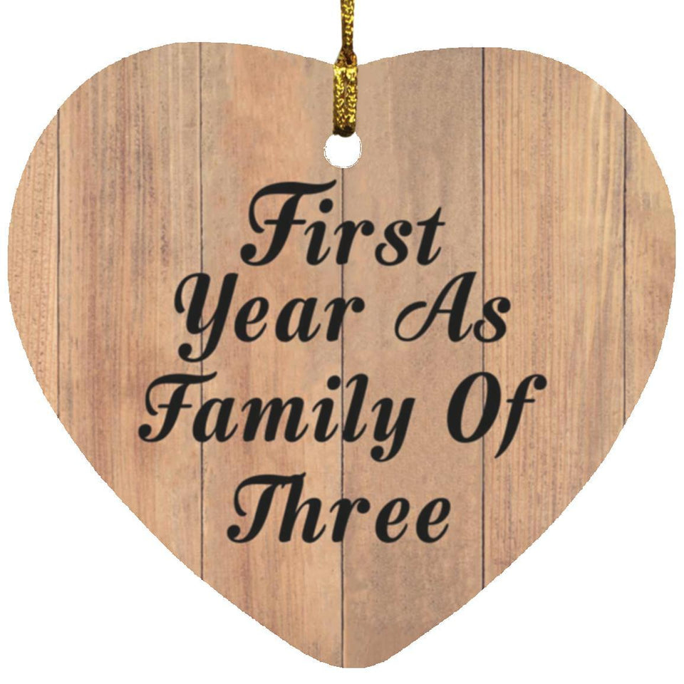 First Year As Family Of Three - Heart Ornament C