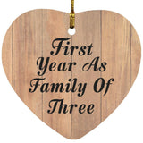 First Year As Family Of Three - Heart Ornament C