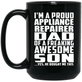 Proud Appliance Repairer Dad Of Awesome Son - 15 Oz Coffee Mug Black