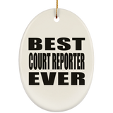 Best Court Reporter Ever - Oval Ornament