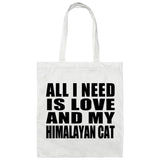 All I Need Is Love And My Himalayan Cat - Tote Bag White