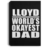 Lloyd World's Okayest Dad - Canvas Portrait