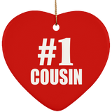 Number One #1 Cousin - Heart Ornament