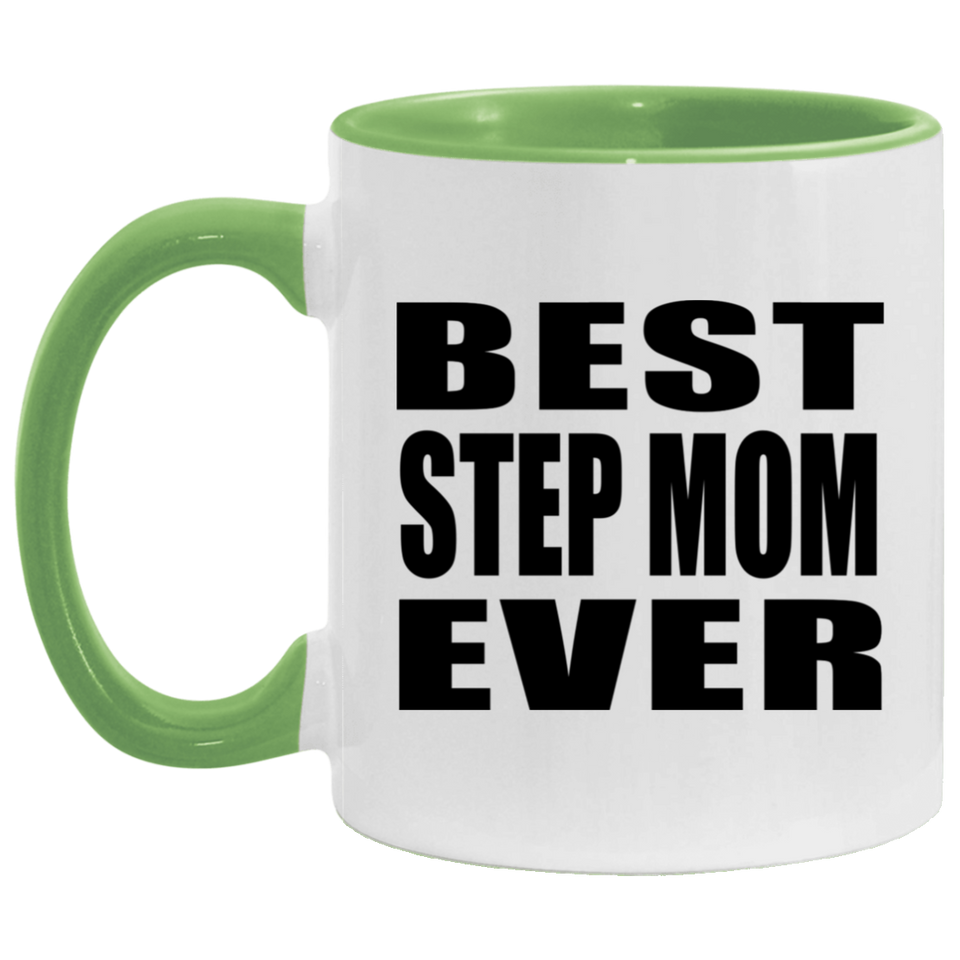 Best Step Mom Ever - 11oz Accent Mug Green