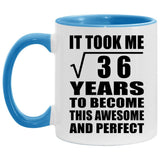 6th Birthday Took Square Root of 36 Years To Awesome - 11oz Accent Mug Blue