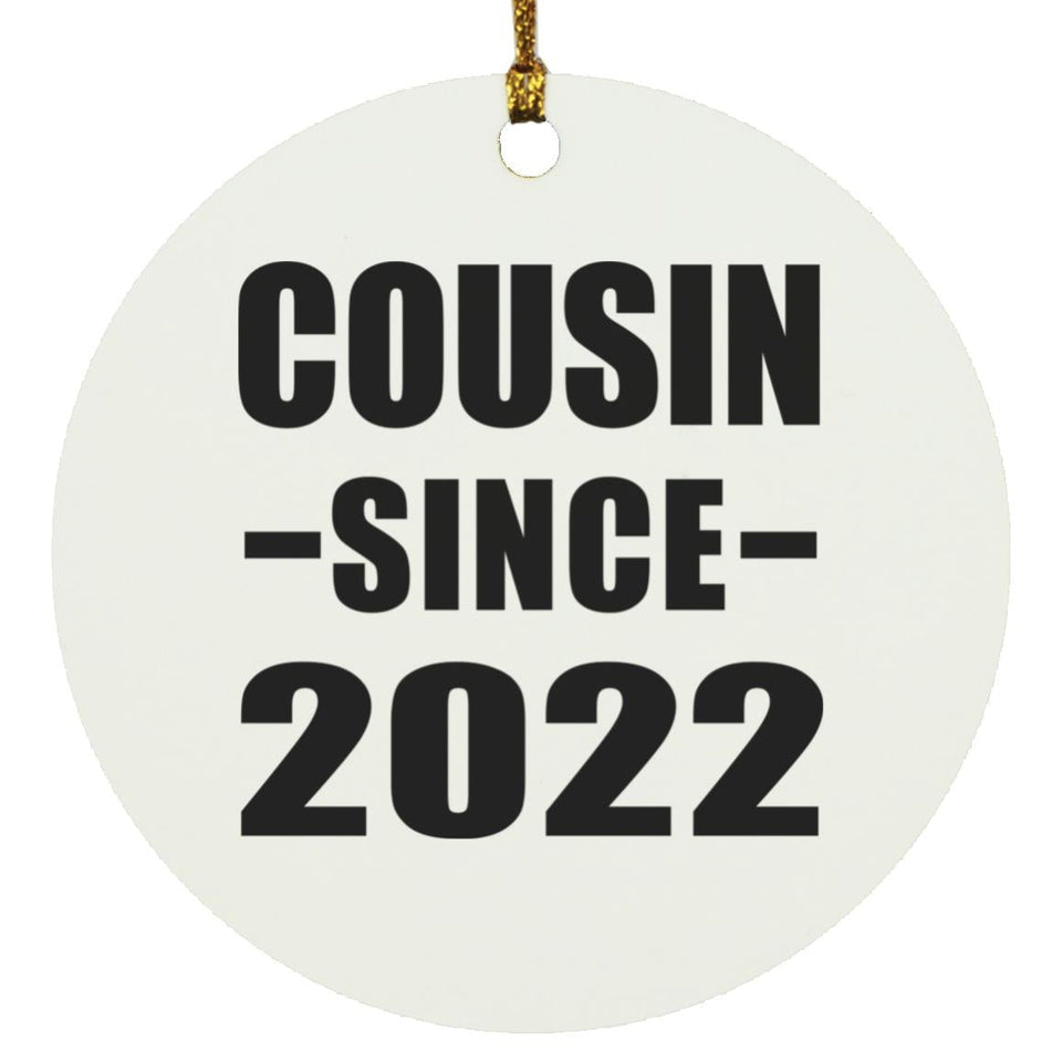 Cousin Since 2022 - Circle Ornament