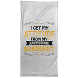I Get My Attitude From My Awesome Grandparents - Hand Towel