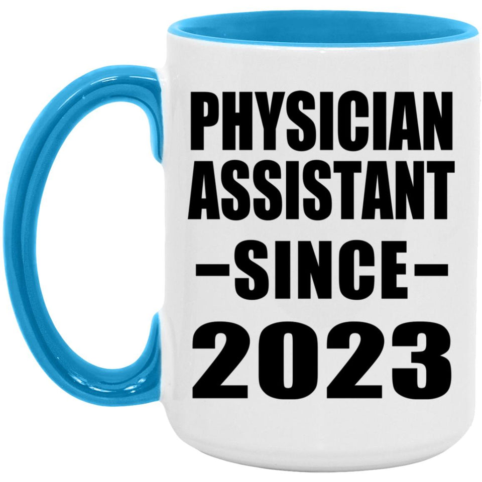 Physician Assistant Since 2023 - 15oz Accent Mug Blue