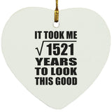 39th Birthday Took Square Root of 1521 Years To Look Good - Heart Ornament
