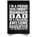 Proud Social Community Manager Dad Of Awesome Daughter - Poster Portrait