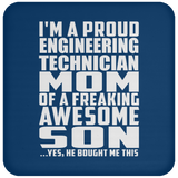 Proud Engineering Technician Mom Of Awesome Son - Drink Coaster
