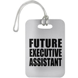 Future Executive Assistant - Luggage Bag Tag
