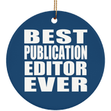 Best Publication Editor Ever - Circle Ornament