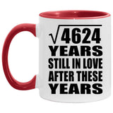 68th Anniversary Square Root of 4624 Years Still In Love - 11oz Accent Mug Red