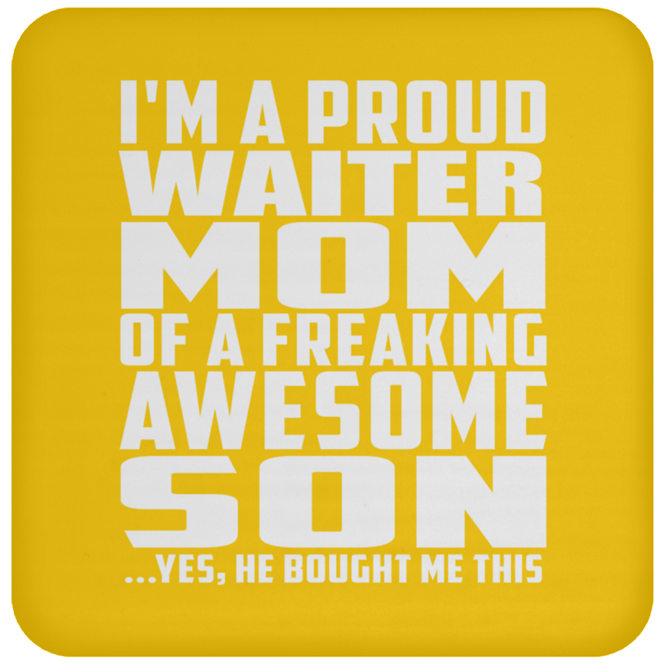 Proud Waiter Mom Of Awesome Son - Drink Coaster