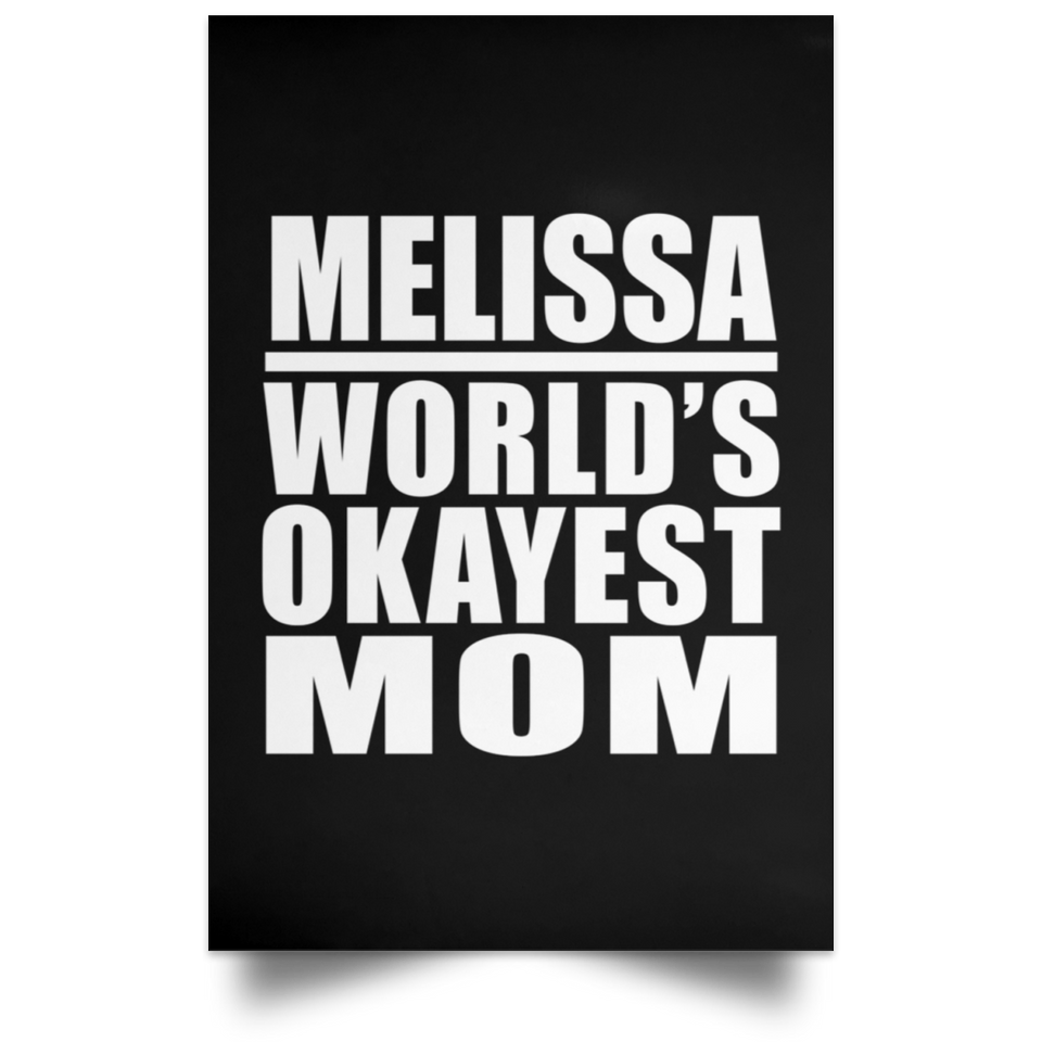 Melissa World's Okayest Mom - Poster Portrait