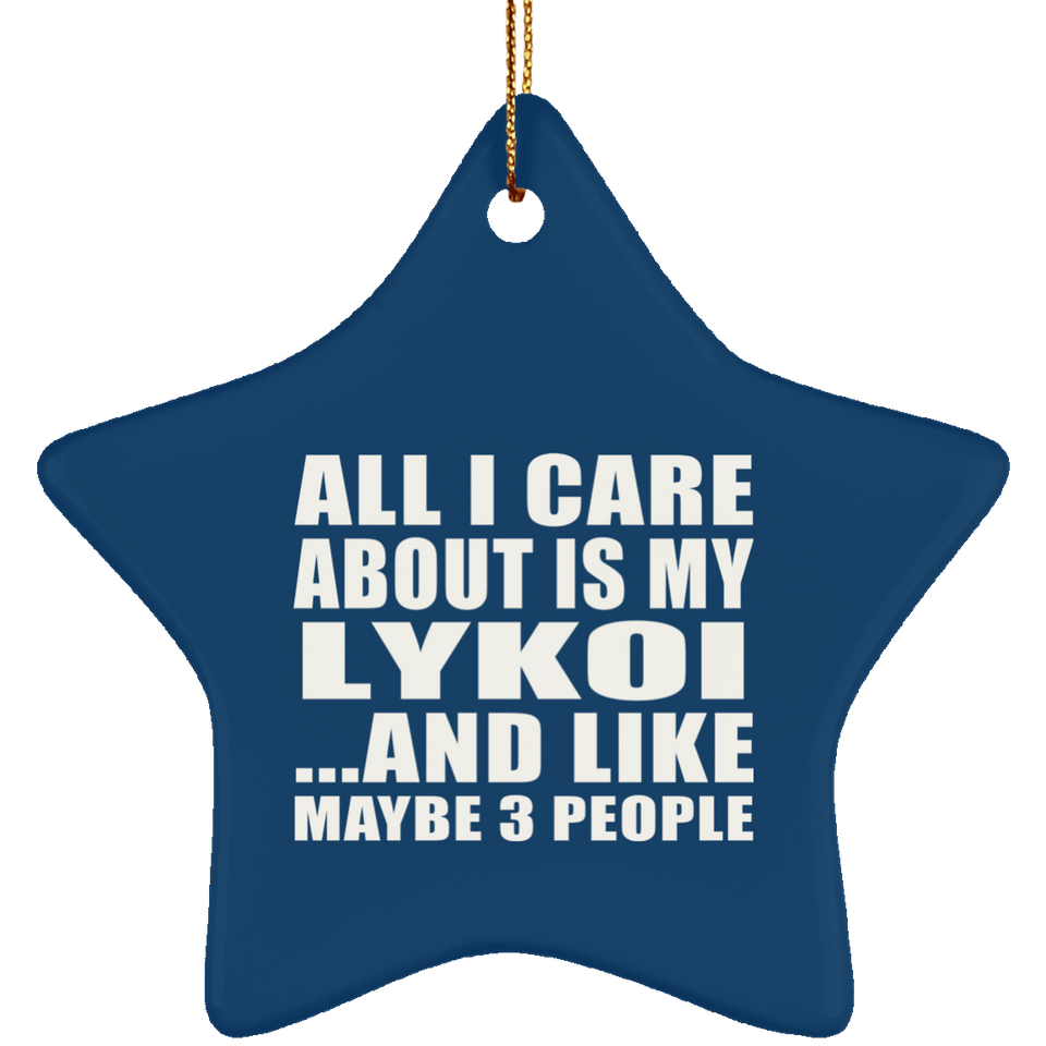 All I Care About Is My Lykoi - Star Ornament