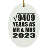 97th Anniversary Square Root of 9409 Years As Mr & Mrs 2023 - Oval Ornament