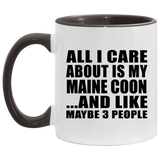 All I Care About Is My Maine Coon - 11oz Accent Mug Black