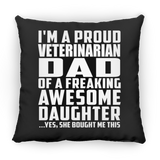 Proud Veterinarian Dad Of Awesome Daughter - Throw Pillow Black
