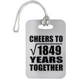43rd Anniversary Cheers To Square Root of 1849 Years Together - Luggage Bag Tag