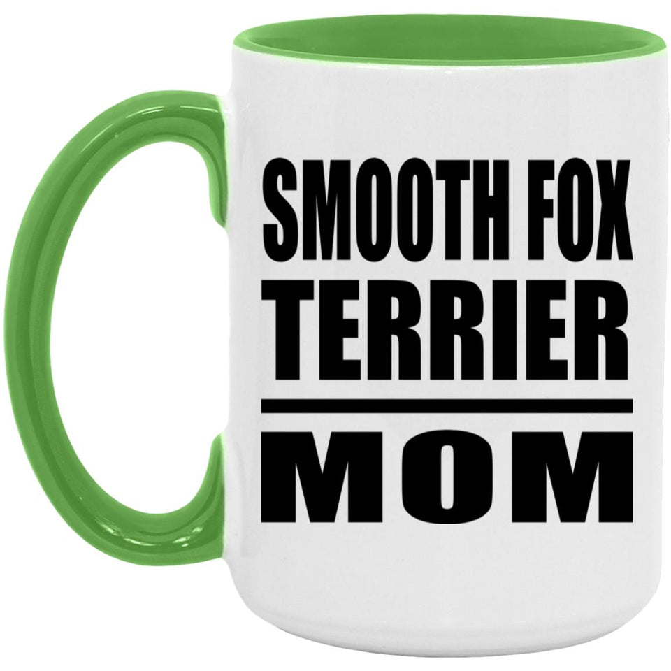 Smooth Fox Terrier Mom - 15oz Accent Mug Green