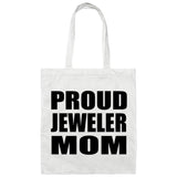 Proud Jeweler Mom - Tote Bag White
