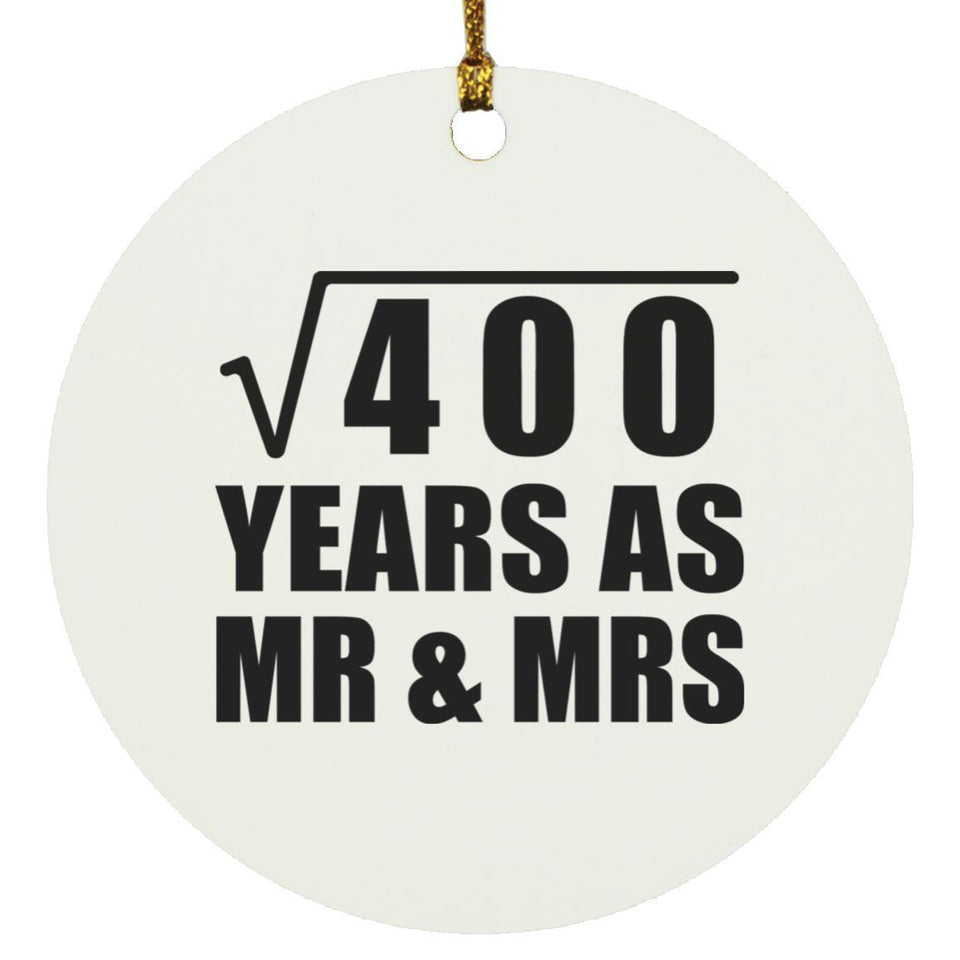 20th Anniversary Square Root of 400 Years As Mr & Mrs - Circle Ornament