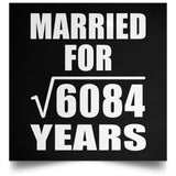 78th Anniversary Married For Square Root of 6084 Years - Poster Square