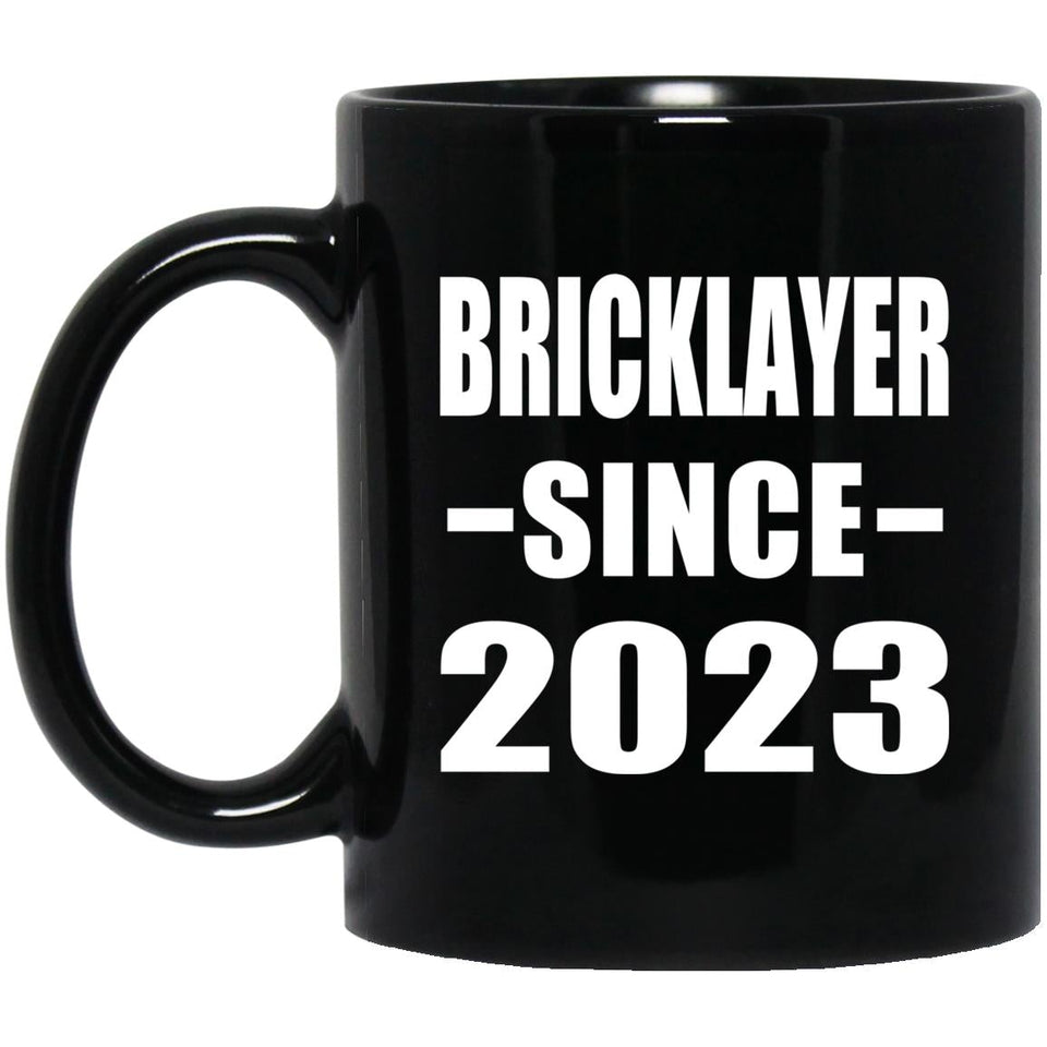 Bricklayer Since 2023 - 11oz Coffee Mug Black