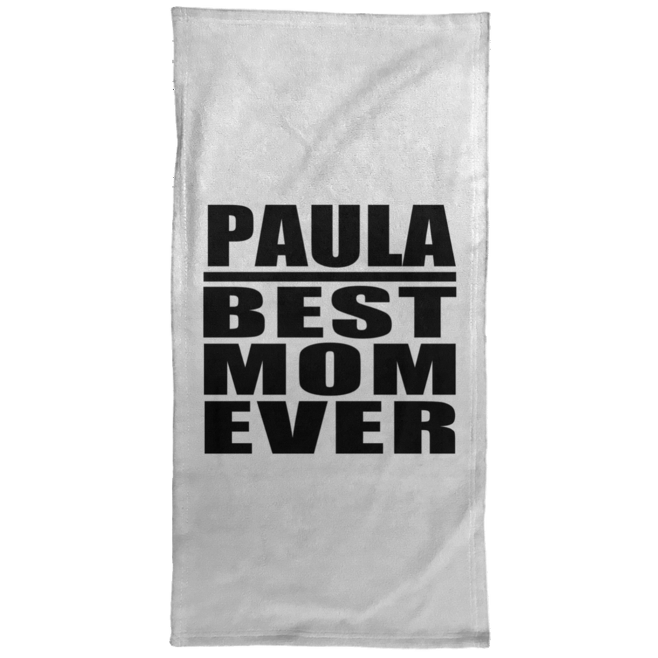 Paula Best Mom Ever - Hand Towel