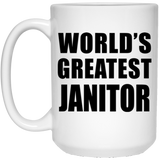 World's Greatest Janitor - 15 Oz Coffee Mug