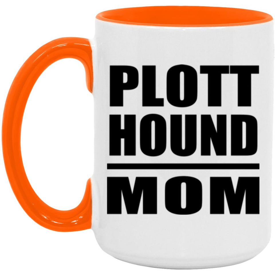 Plott Hound Mom - 15oz Accent Mug Orange