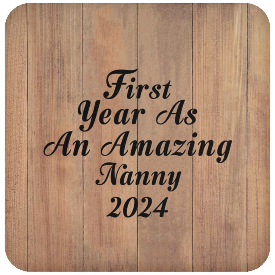 First Year As An Amazing Nanny 2024 - Drink Coaster C