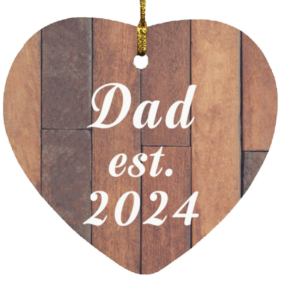 Dad Established Est. 2024 - Heart Ornament E