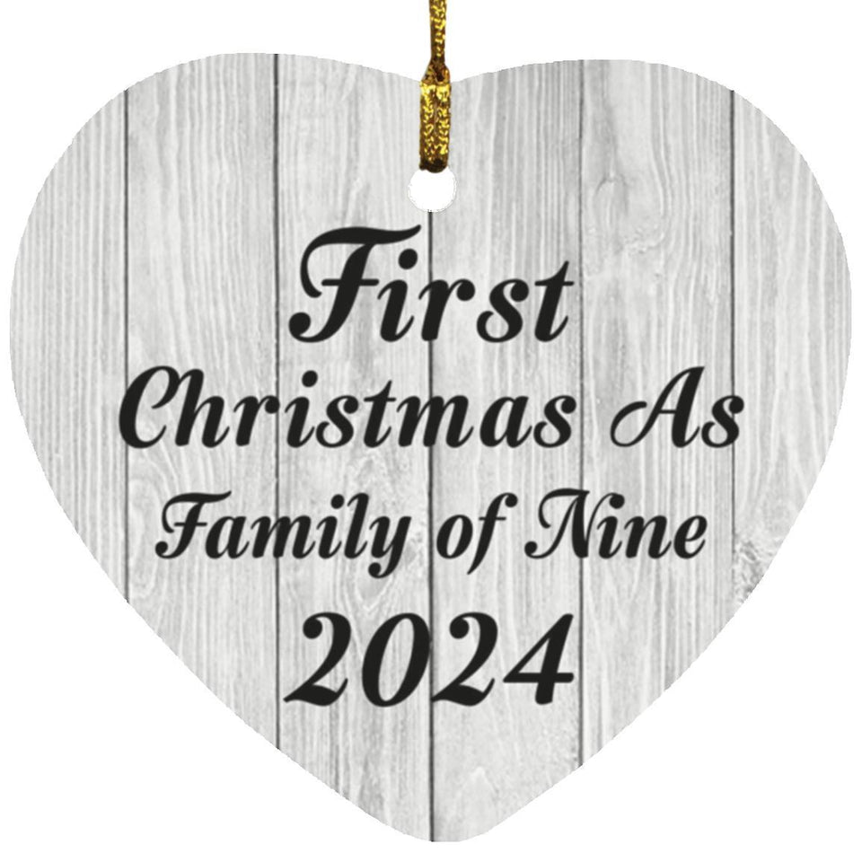First Christmas As Family Of Nine 2024 - Heart Ornament F