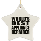 World's Best Appliance Repairer - Star Ornament