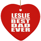 Leslie Best Dad Ever - Heart Ornament