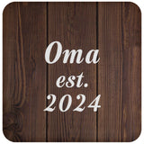 Oma Established EST. 2024 - Drink Coaster D