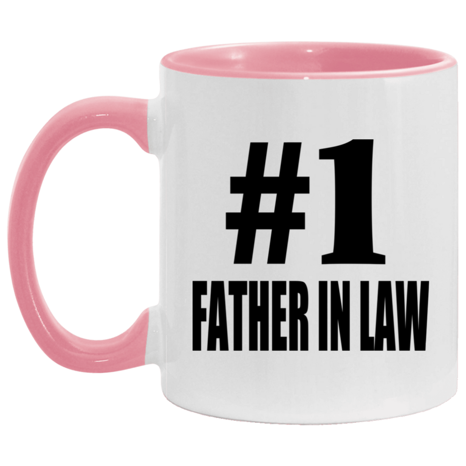 Number One #1 Father In Law - 11oz Accent Mug Pink