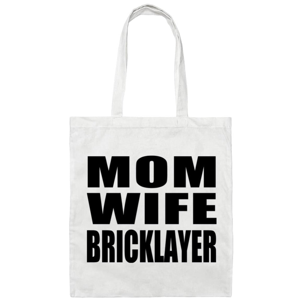 Mom Wife Bricklayer - Tote Bag White