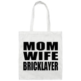 Mom Wife Bricklayer - Tote Bag White
