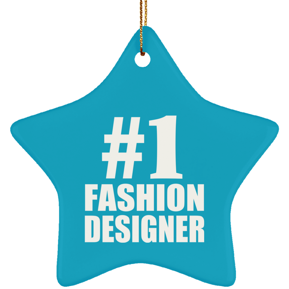 Number One #1 Fashion Designer - Star Ornament