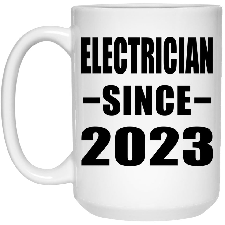 Electrician Since 2023 - 15oz Coffee Mug