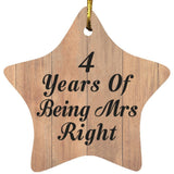 4th Anniversary 4 Years Of Being Mrs Right - Star Ornament C