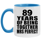 89th Anniversary 89 Years Of Being Mrs Perfect - 11oz Accent Mug Blue