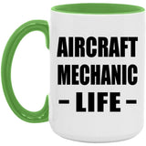 Aircraft Mechanic Life - 15oz Accent Mug Green