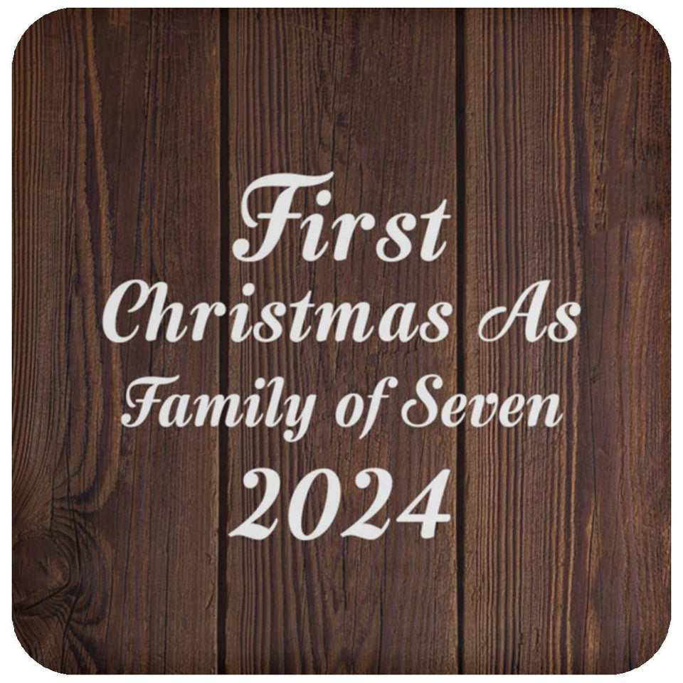 First Christmas As Family Of Seven 2024 - Drink Coaster D